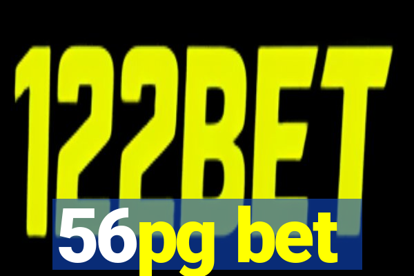 56pg bet